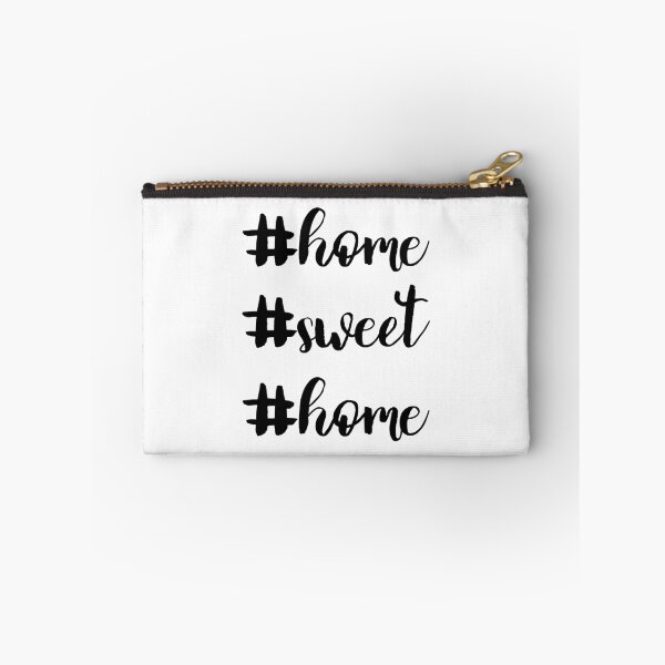 Item preview, Home Sweet Home with hashtags designed and sold by YYZDesign.