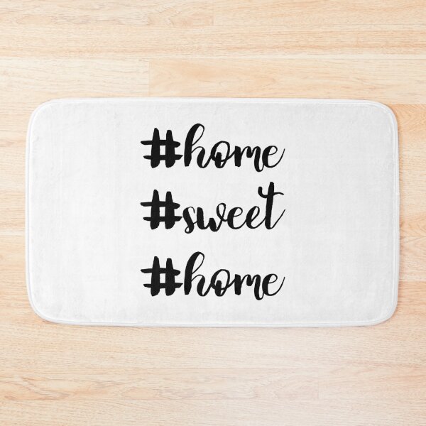 Item preview, Home Sweet Home with hashtags designed and sold by YYZDesign.