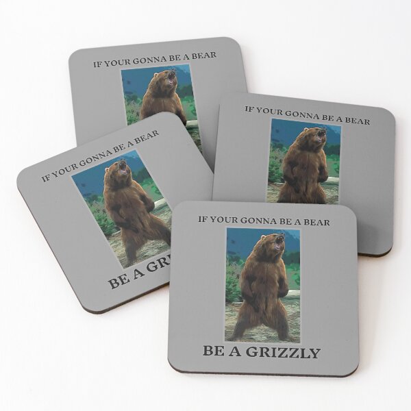 Item preview, Be a GRIZZLY  designed and sold by Lucky-Devil.