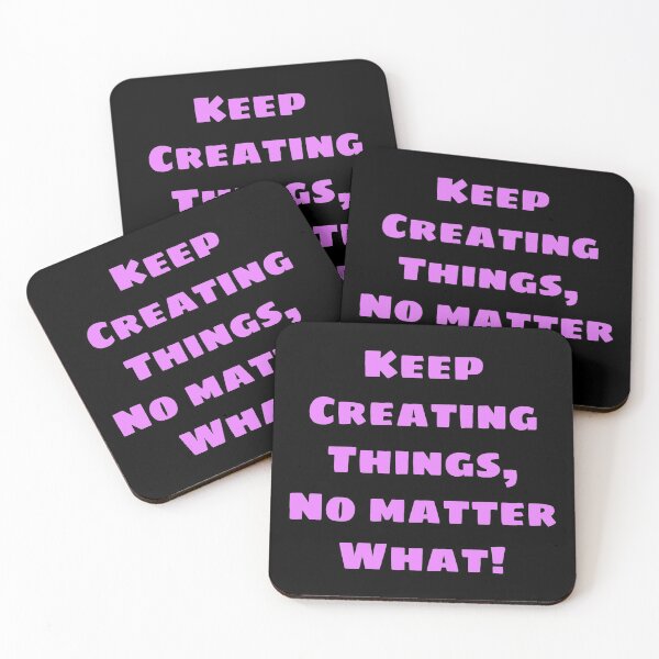 Item preview, Keep Creating Things, No Matter What! - Lavender With Black Background designed and sold by snail-galaxy.