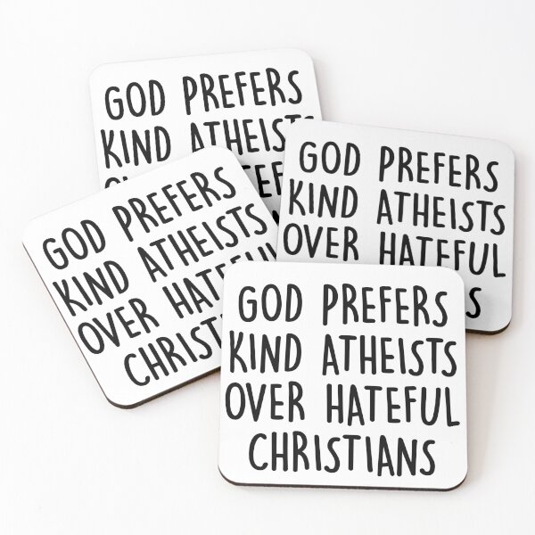 Item preview, God Prefers Kind Atheists Over Hateful Christians  designed and sold by deniz29.