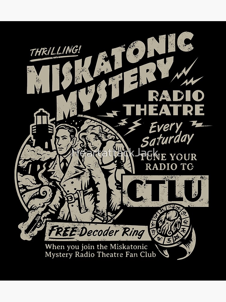 Miskatonic Mystery Radio Theatre by HeartattackJack