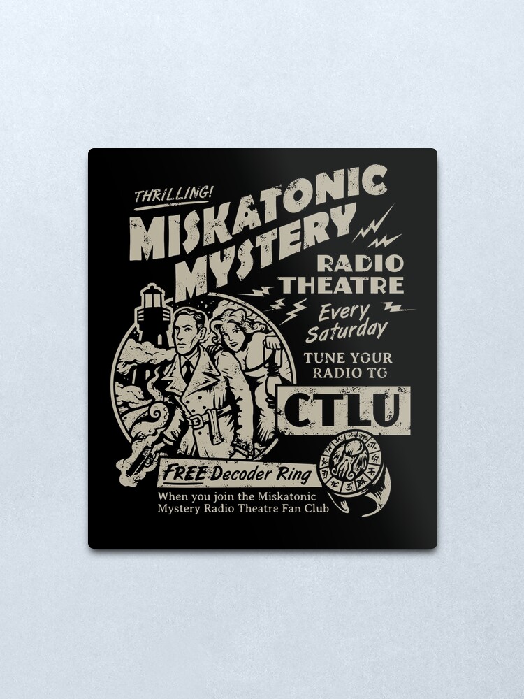 Alternate view of Miskatonic Mystery Radio Theatre Metal Print