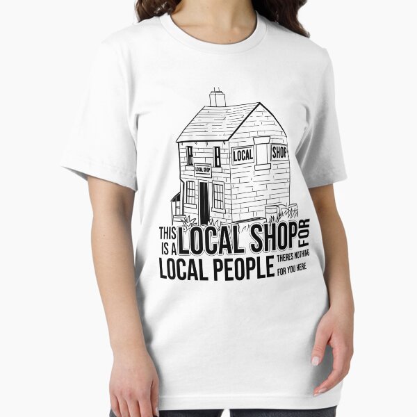 Item preview, This is a Local Shop for Local People designed and sold by McPod.