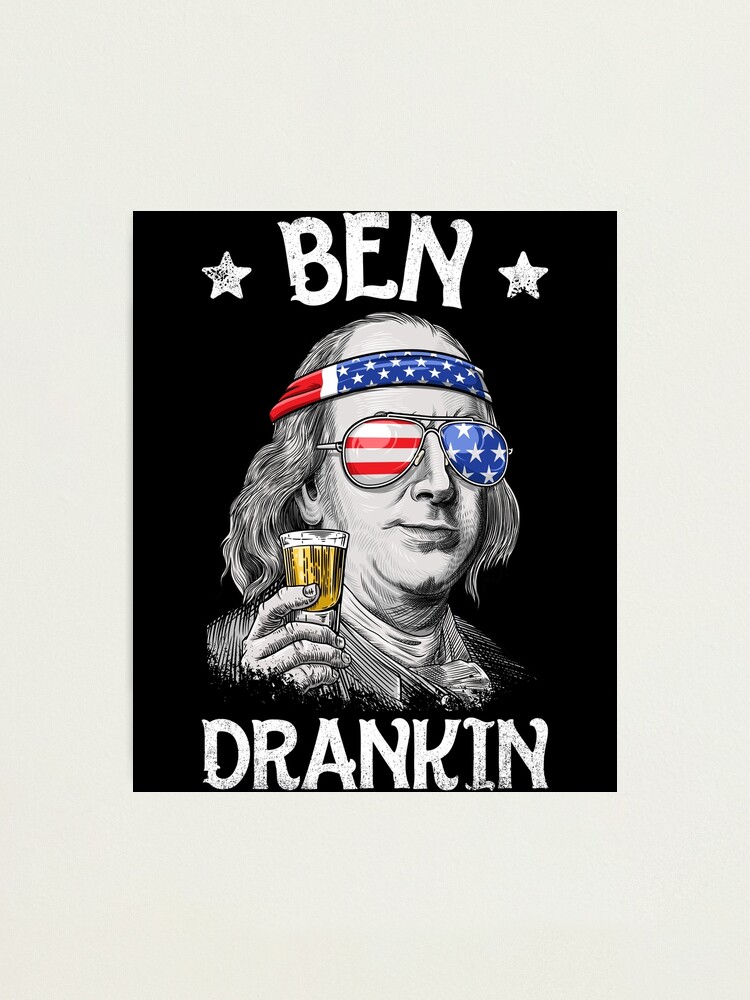 Ben Drankin 4th of July T Shirt Benjamin Franklin Men Women Gifts\