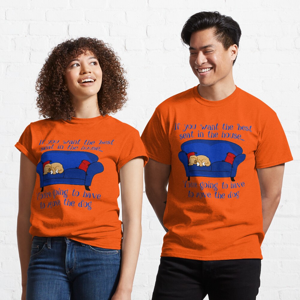 Best Seat In The House Classic T-Shirt