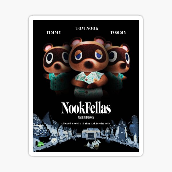 Nookfellas (Goodfellas ACNH Parody) Sticker