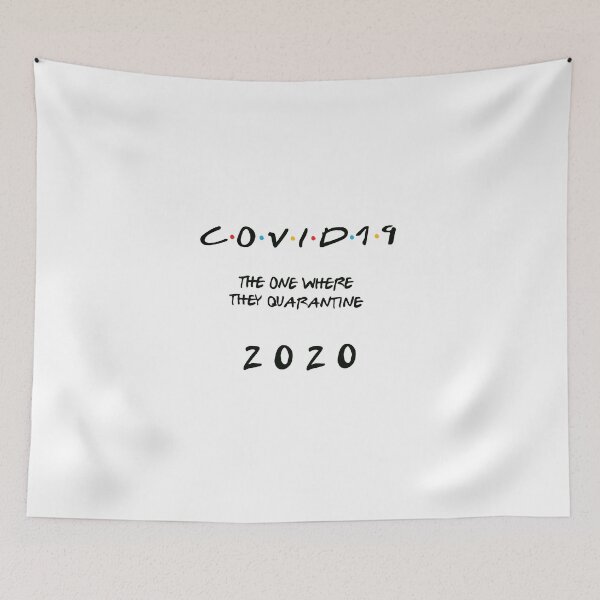 Item preview, Covid 19: The One Where They Quarantine designed and sold by Rachelpatris.