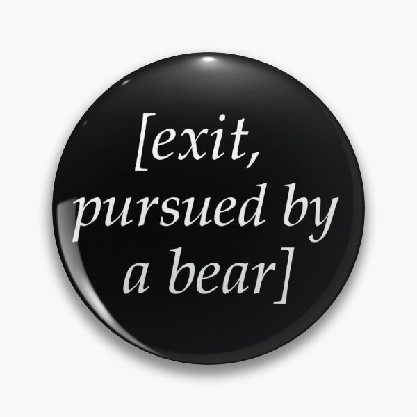 Item preview, Exit, Pursued By A Bear designed and sold by Marn S.