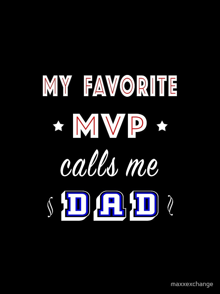 My Favorite MVP calls me Dad | Homecoming Athlete. by maxxexchange