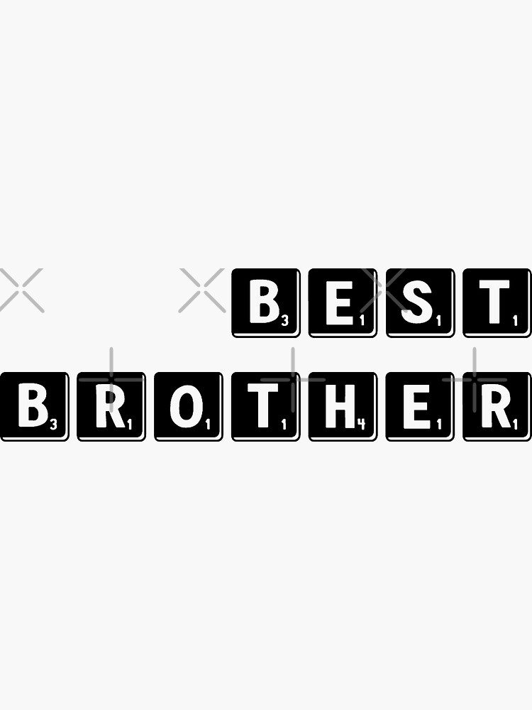 "Best Brother Partner Look Brothers Best Brother Siblings Gift Bros