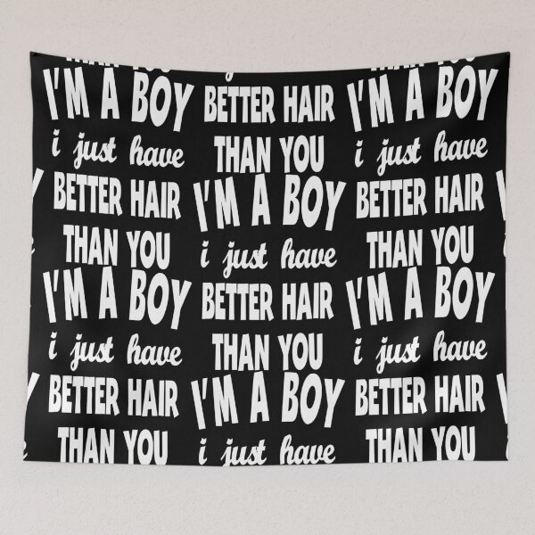 Item preview, I’m a Boy I Just Have Better Hair Than You Funny Toddler kids designed and sold by clothesy7.