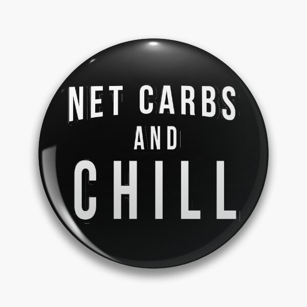 Item preview, Net Carbs and Chill Keto designed and sold by flippinsg.