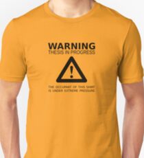 Thesis In Progress - two lof bees Unisex T-Shirt