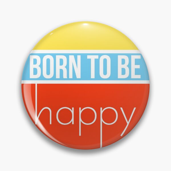 Item preview, Born to be HAPPY designed and sold by MangoBambo.