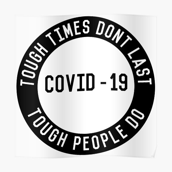 Tough Times Posters Redbubble
