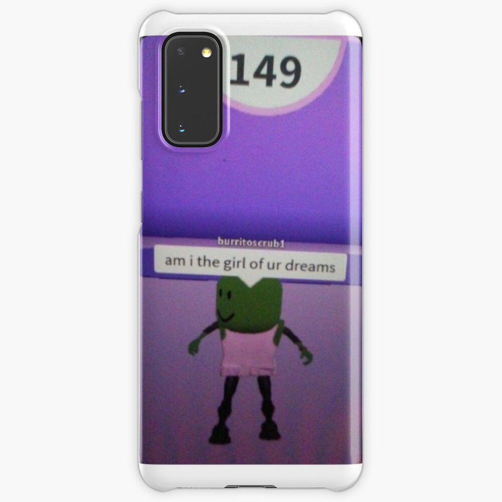 Roblox Am I The Girl Of Your Dreams Meme Case Skin For Samsung Galaxy By Callietipton Redbubble - pin by 𝒟𝓇𝑒𝒶𝓂 𝒶 𝒟𝓇𝑒𝒶𝓂 on the funnys roblox memes funny memes roblox funny