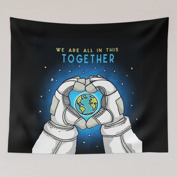 Item preview, We Are All In This Together - Earth Astronaut designed and sold by jitterfly.