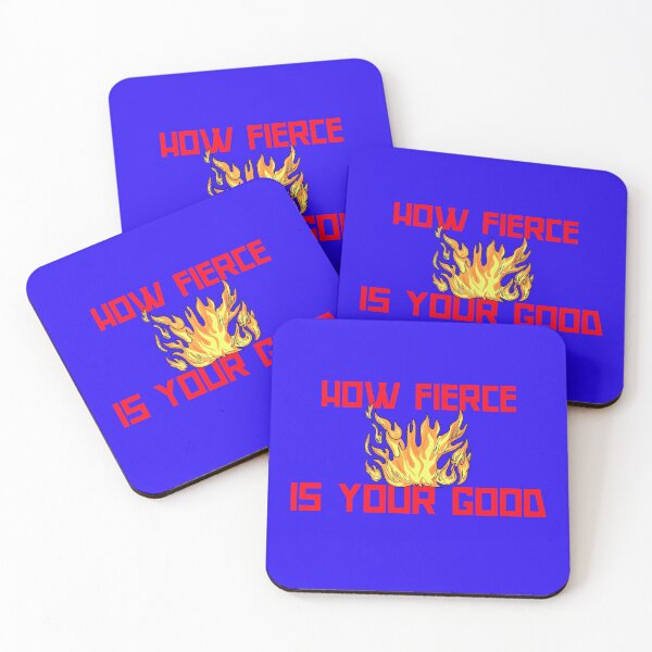 Item preview, HOW FIERCE IS YOUR GOOD designed and sold by Ethos Bubbles.