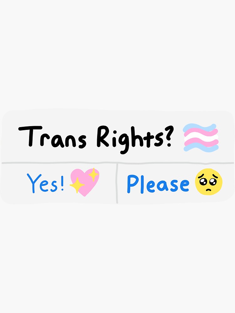 trans rights? by literallysofie