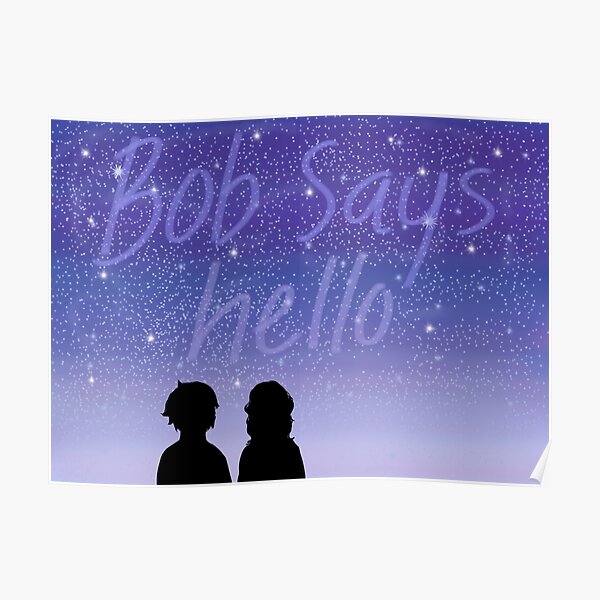 Bob Says Hello Silhouette Poster