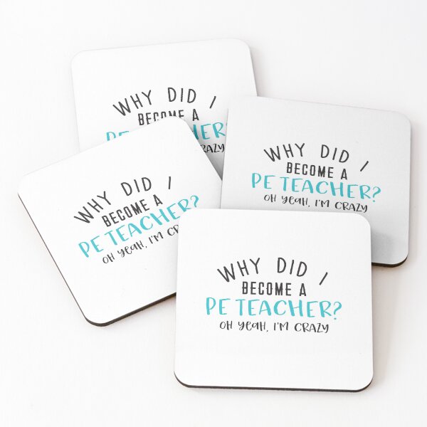 Item preview, Why did I become a PE TEACHER? Oh year, I'm CRAZY! designed and sold by jazzydevil.