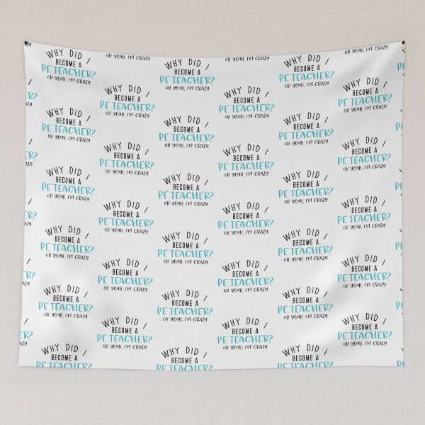 Item preview, Why did I become a PE TEACHER? Oh year, I'm CRAZY! designed and sold by jazzydevil.