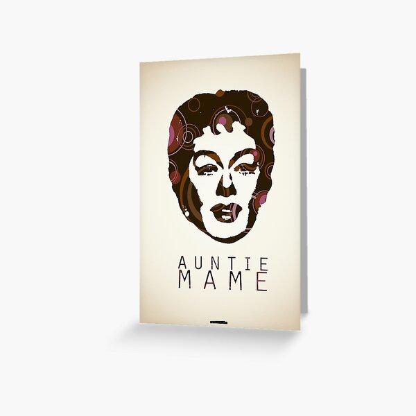 Auntie Mame Greeting Cards | Redbubble