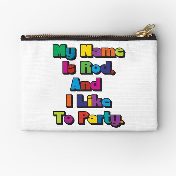 I Like To Party Zipper Pouch