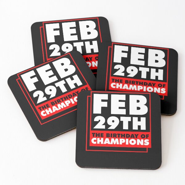Item preview, Feb 29th The Birthday Of Champions designed and sold by TooFlyDesign.