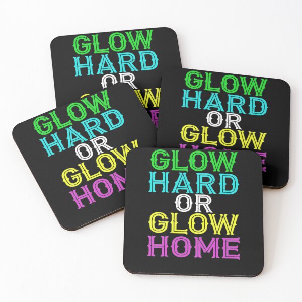 Item preview, Glow Hard Or Glow Home designed and sold by TooFlyDesign.