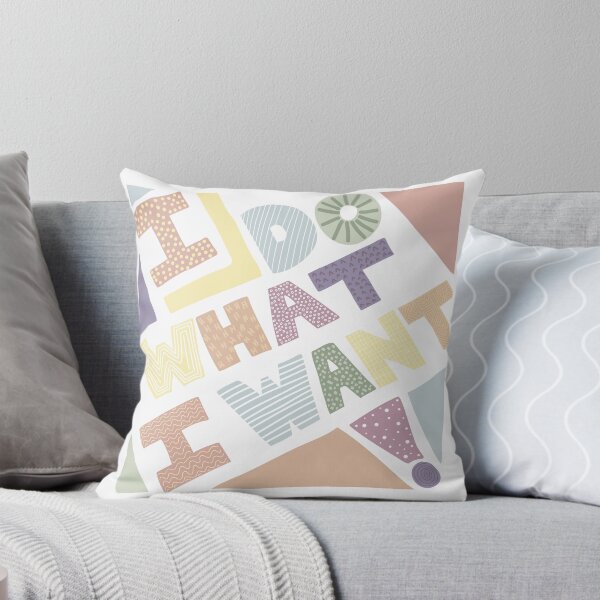 Item preview, I Do What I Want Sassy Quote - Designed by Design by Cheyney designed and sold by designbycheyney.