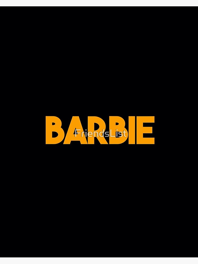 Barbie | Australian Slang " Board by FriendsList | Redbubble
