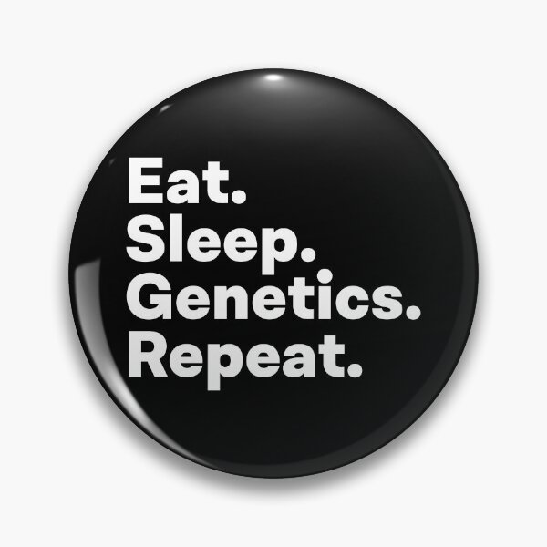 Item preview, Eat Sleep Genetics Repeat designed and sold by teesaurus.