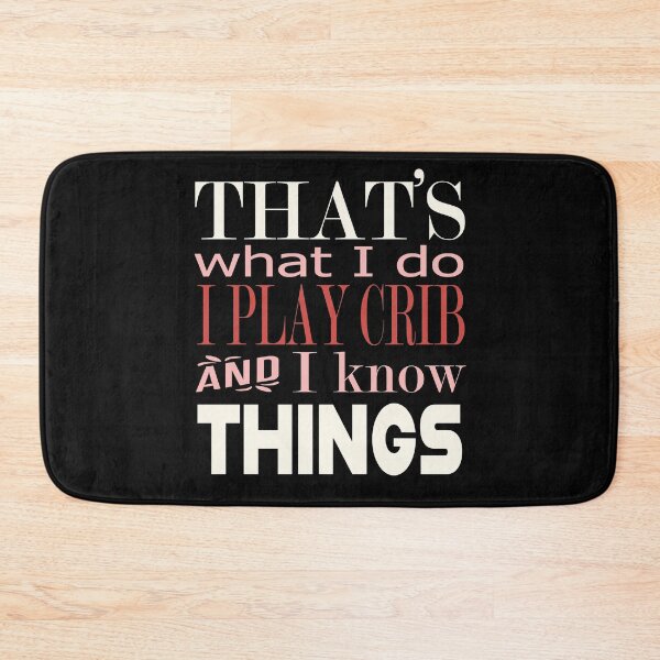 Item preview, I Play Crib and I Know Things designed and sold by Eye on the Blueline.