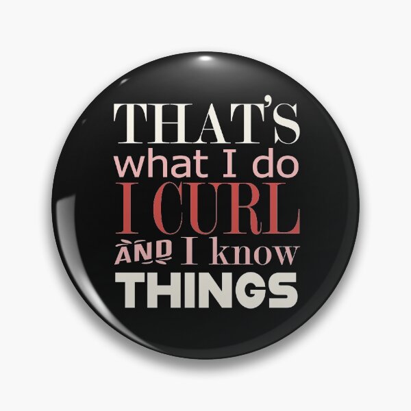 Item preview, I Curl and I Know Things designed and sold by Eye on the Blueline.