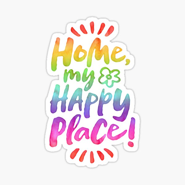 "HOME my Happy Place! Shelter in Place Homebody Watercolour Rainbow