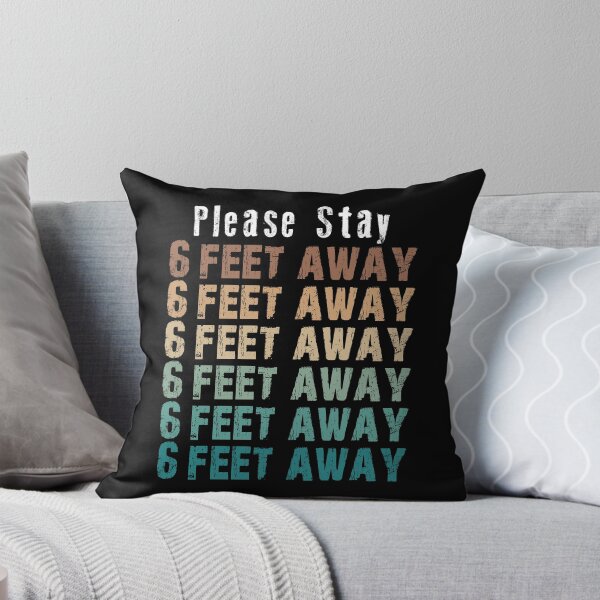 Item preview, PLEASE STAY 6 FEET AWAY  designed and sold by AnimaLovers.