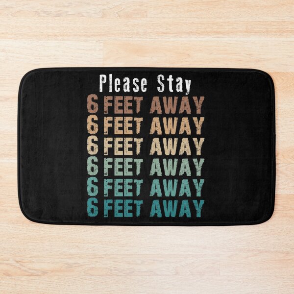 Item preview, PLEASE STAY 6 FEET AWAY  designed and sold by AnimaLovers.