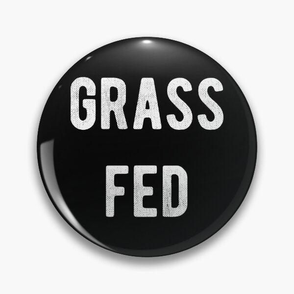 Item preview, Grass Fed designed and sold by flippinsg.
