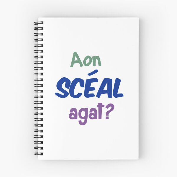 Item preview, Aon scéal agat? designed and sold by JockDove.