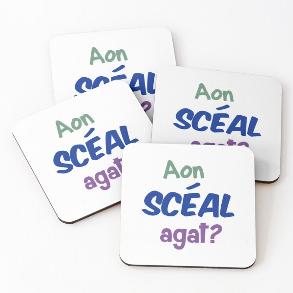 Item preview, Aon scéal agat? designed and sold by JockDove.