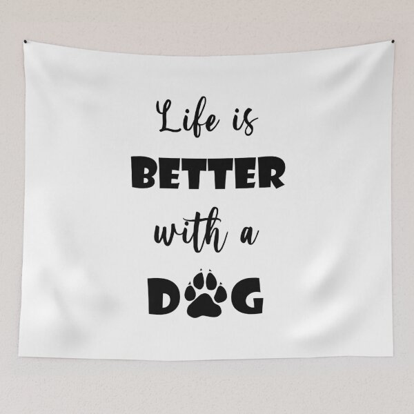 Item preview, Life is Better with a Dog  designed and sold by CM-PD.
