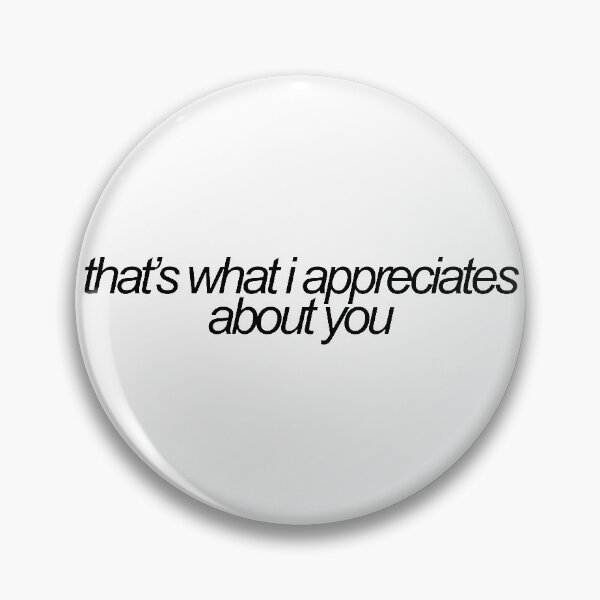 Item preview, thats what i appreciates about you designed and sold by emwing14.