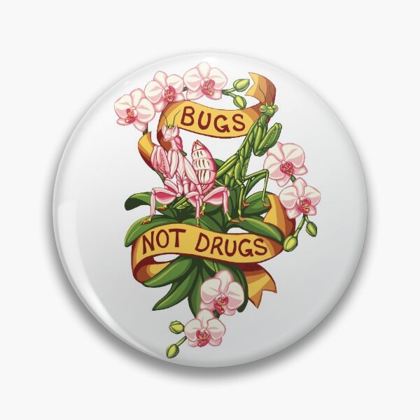 Item preview, Bugs Not Drugs - Mantis Style designed and sold by biimyselfandi.