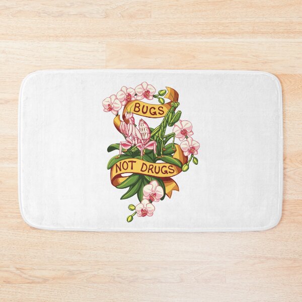 Item preview, Bugs Not Drugs - Mantis Style designed and sold by biimyselfandi.