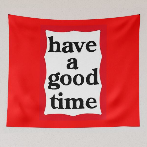 Item preview, Have a Good Time designed and sold by andi0521.