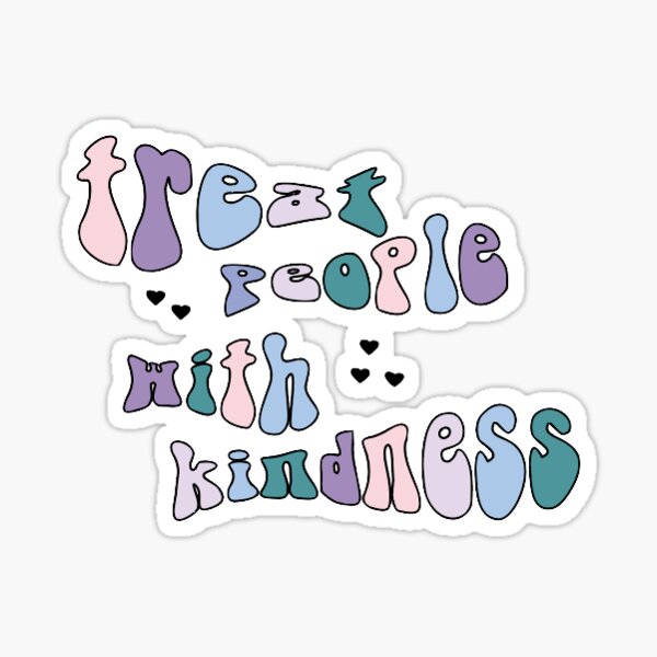 Item preview, Treat People With Kindness designed and sold by nicolemarie-f.