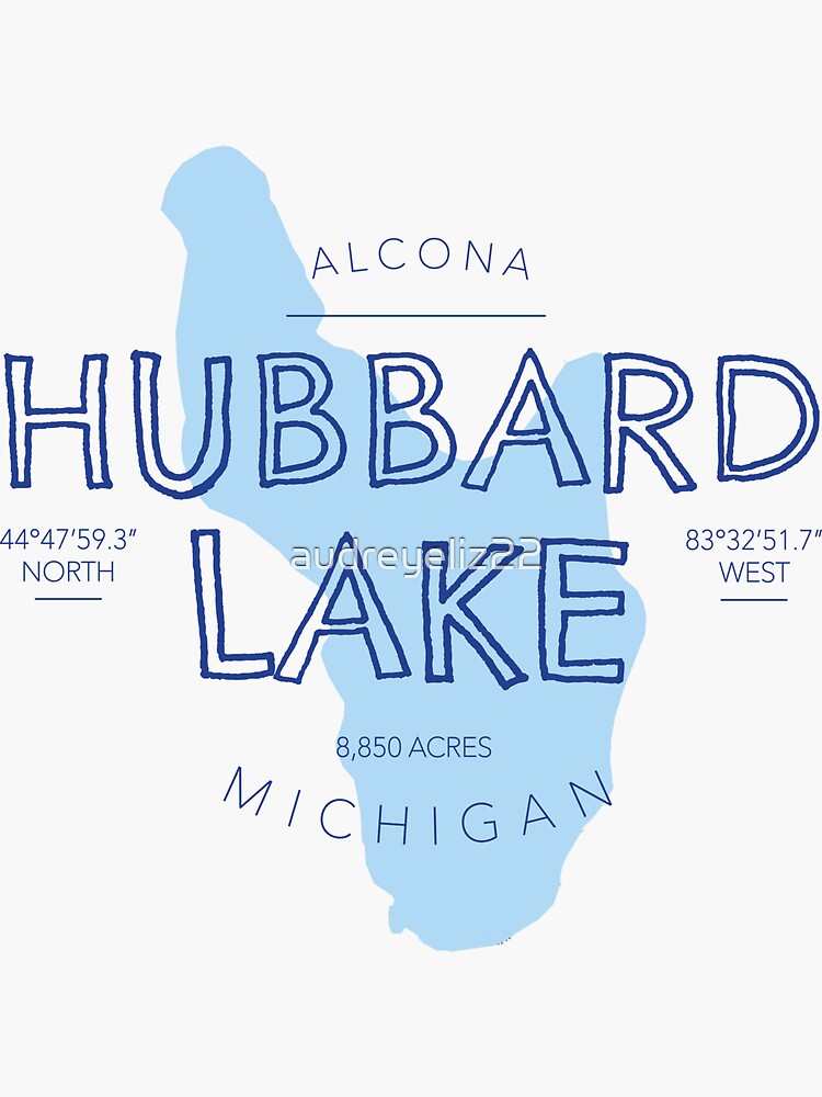 "Hubbard Lake Michigan" Sticker for Sale by audreyeliz22 Redbubble