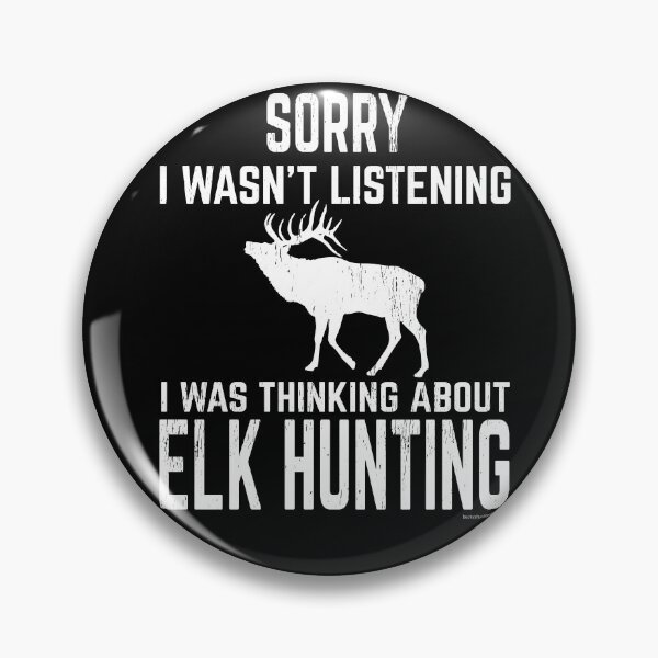 Item preview, Funny Rocky Mountain Elk Hunting design for all Wapiti fans designed and sold by CIDesign.
